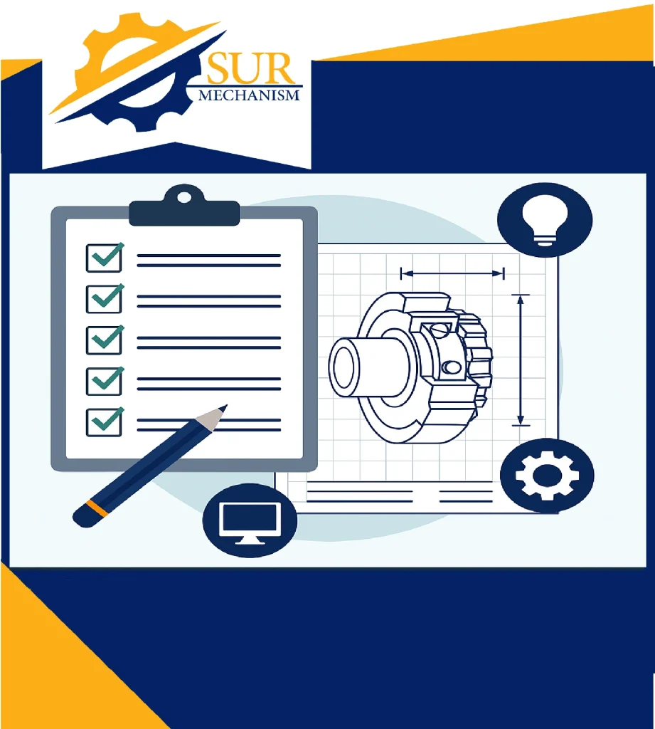 طراحی مکانیکی | چک لیست طراحی